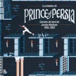 La création de Prince of Persia