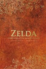 Zelda : Chronique d'une saga Légendaire - Volume 1